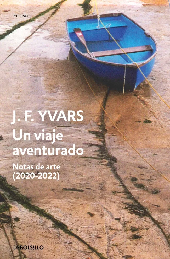 UN VIAJE AVENTURADO. NOTAS DE ARTE (2020-2022) -BOLSILLO-