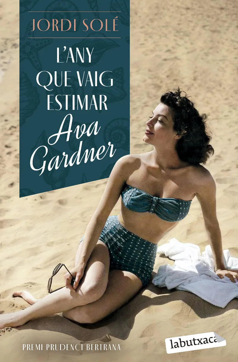 L'ANY QUE VAIG ESTIMAR AVA GARDNER -BUTXACA-