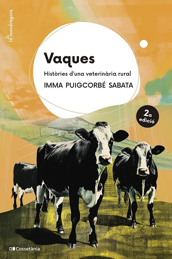 VAQUES.HISTÒRIES D'UNA VETERINÀRIA RURAL