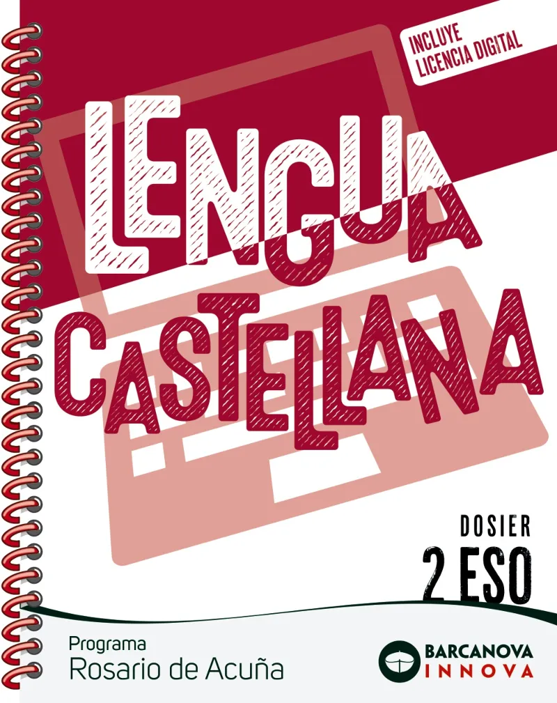 ROSARIO DE ACUÑA 2 ESO. DOSIER. LENGUA CASTELLANA