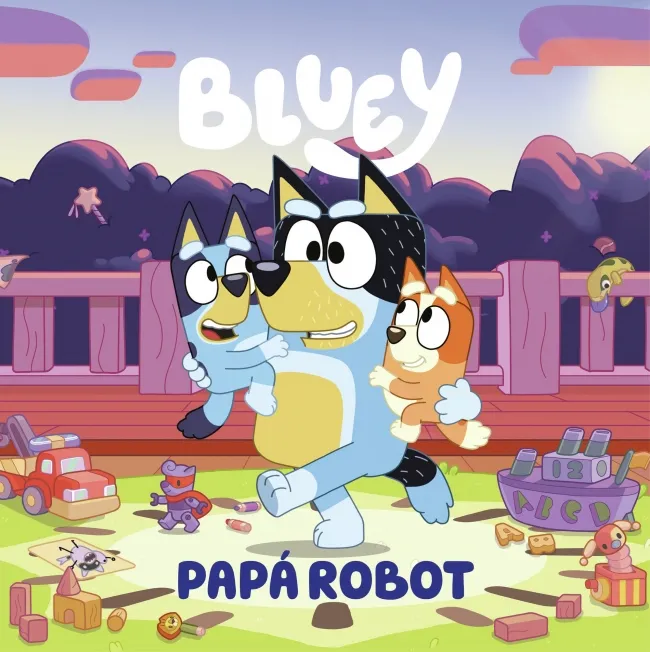 BLUEY: UN CUENTO - PAPÁ ROBOT (EDICIÓN EN ESPAÑOL)