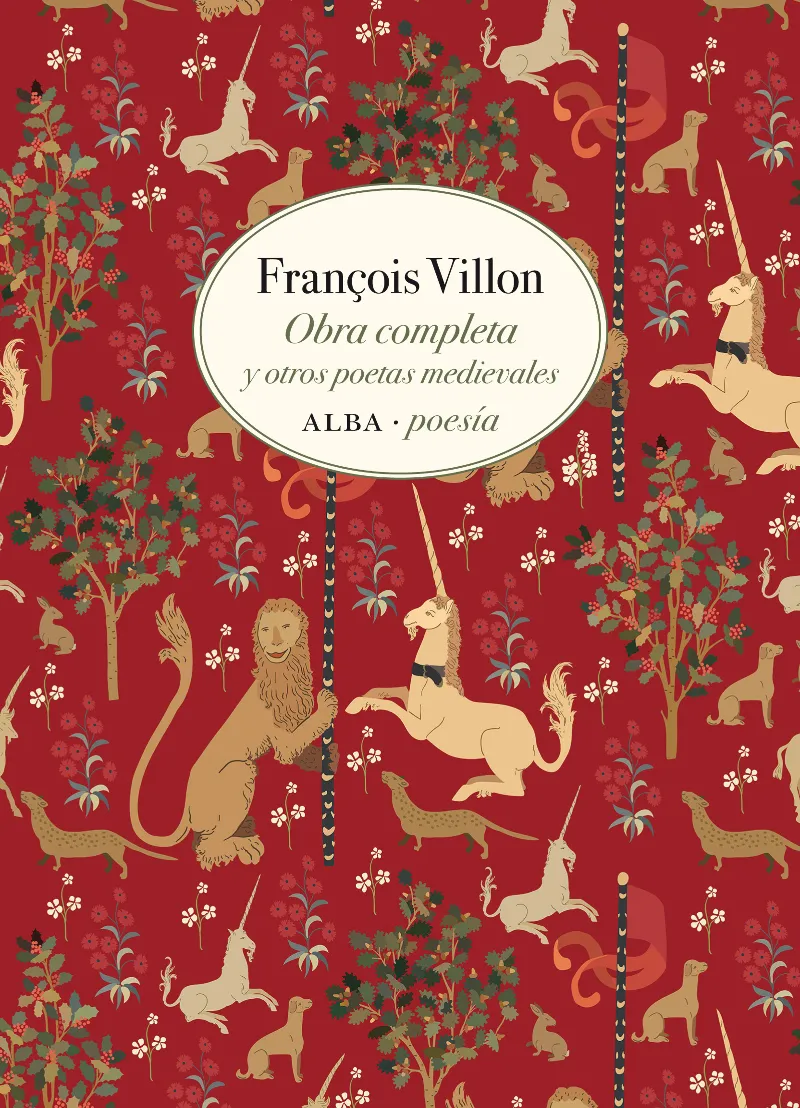 OBRA COMPLETA Y OTROS POETAS MEDIEVALES -VILLON, FRANÇOIS-
