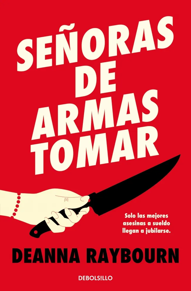 SEÑORAS DE ARMAS TOMAR -BOLSILLO-