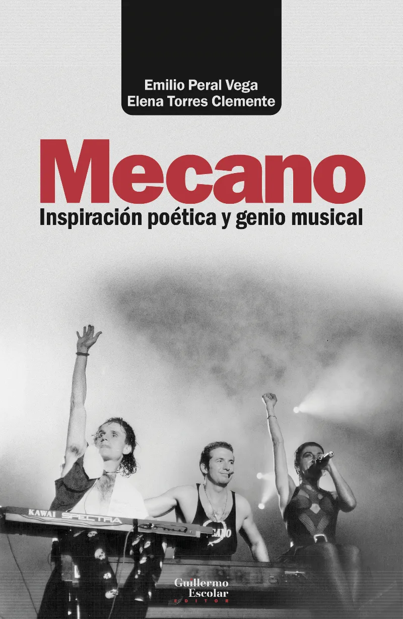MECANO: INSPIRACION POETICA Y GENIO MUSICAL