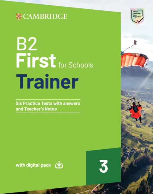 FC B2 FIRST FOR SCHOOLS TRAINER 3 WITH ANSWERS AND AUDIO
