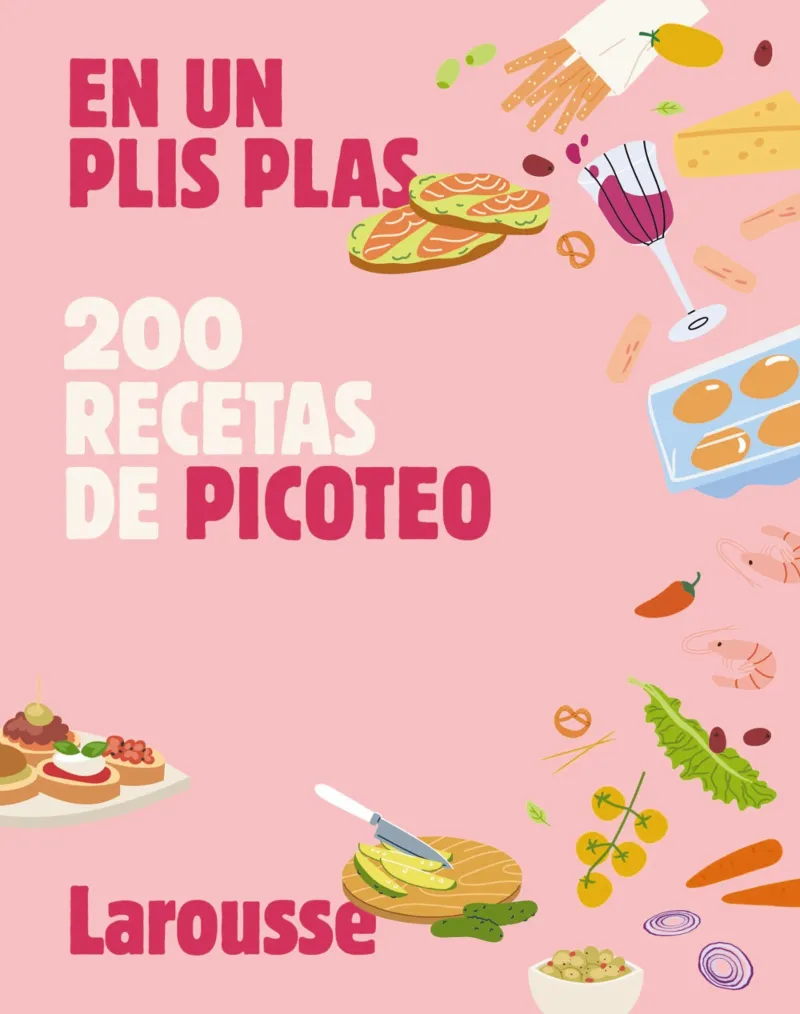 200 RECETAS DE PICOTEO EN UN PLIS PLAS