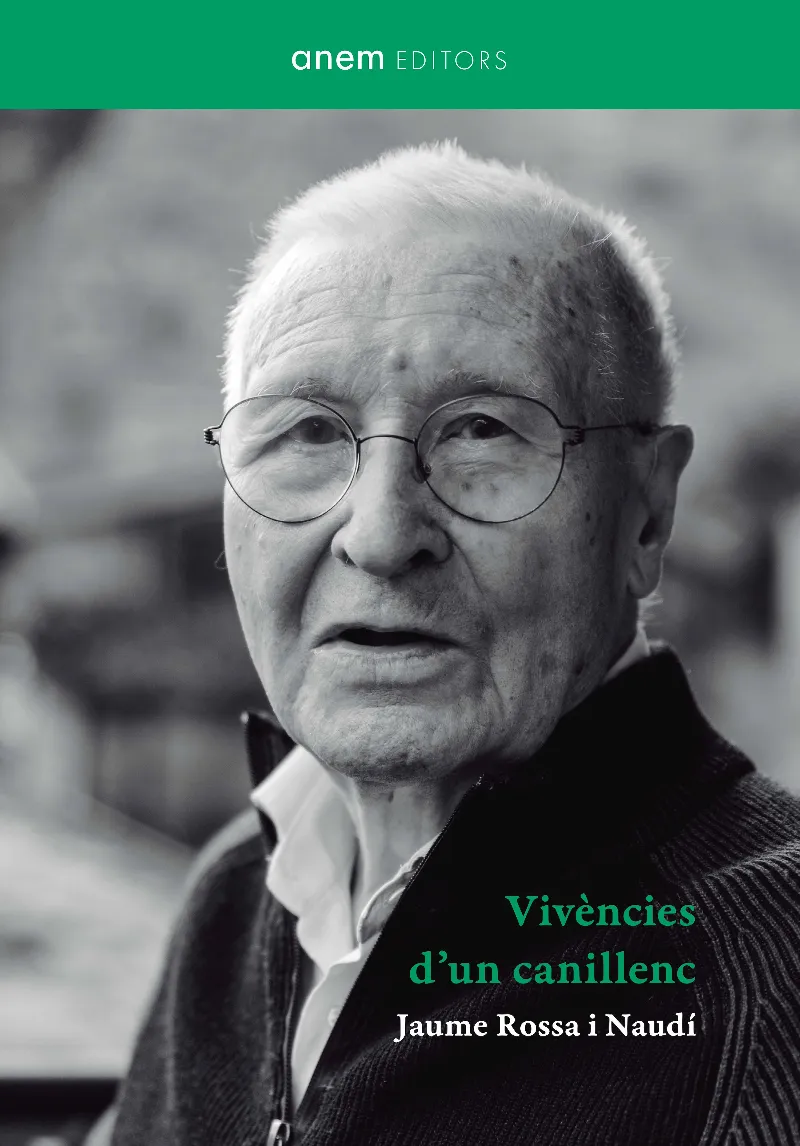 VIVÈNCIES D'UN CANILLENC
