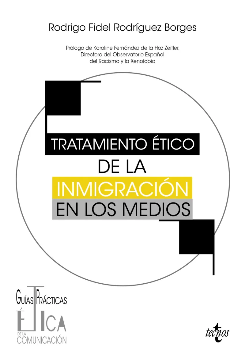 TRATAMIENTO ÉTICO DE LA INMIGRACIÓN EN LOS MEDIOS