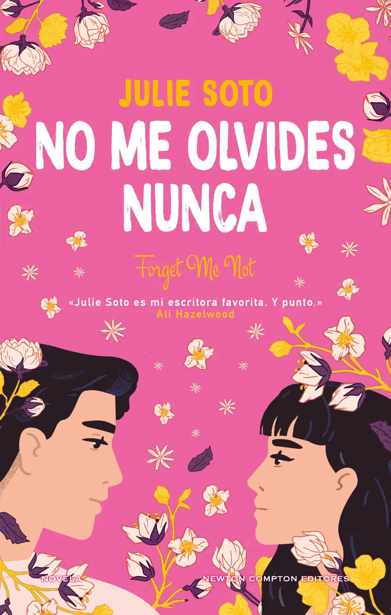 NO ME OLVIDES NUNCA. UNA BODA, MUCHAS FLORES Y DOS EXS