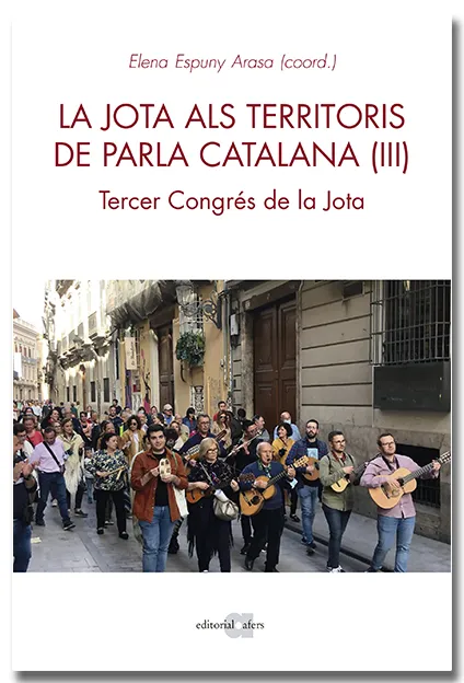 LA JOTA ALS TERRITORIS DE PARLA CATALANA (III). TERCER CONGRÈS DE LA JOTA