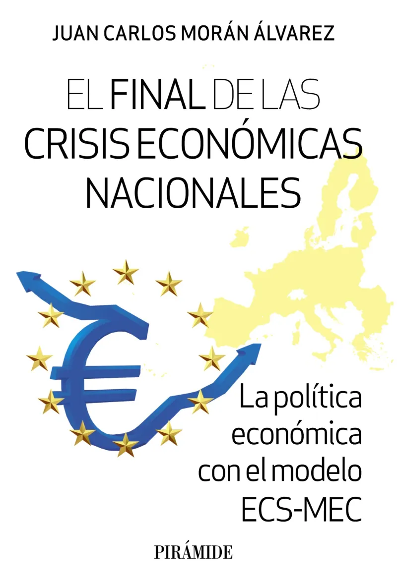 EL FINAL DE LAS CRISIS ECONÓMICAS NACIONALES