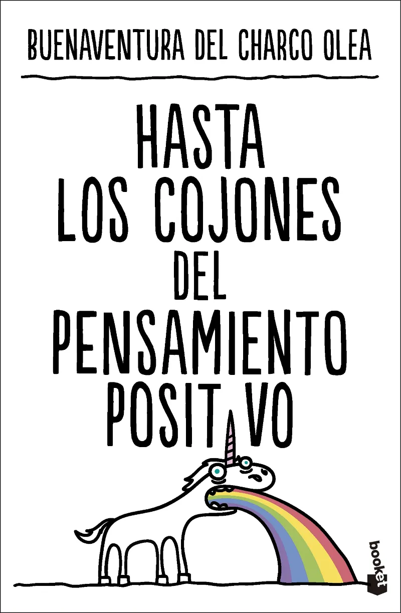 HASTA LOS COJONES DEL PENSAMIENTO POSITIVO -BOLSILLO -