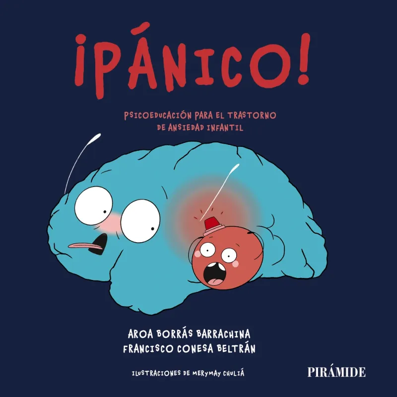 PÁNICO!PSICOEDUCACIÓN PARA EL TRASTORNO DE ANSIEDAD INFANTIL