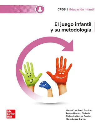 EL JUEGO INFANTIL Y SU METODOLOGIA