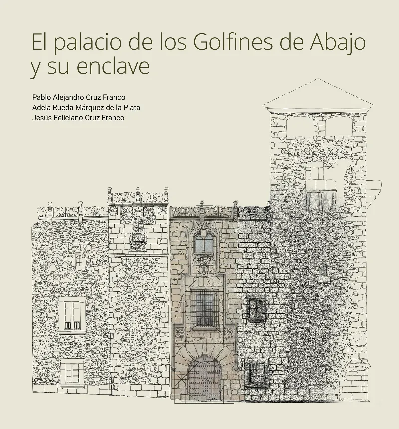 EL PALACIO DE LOS GOLFINES DE ABAJO Y SU ENCLAVE