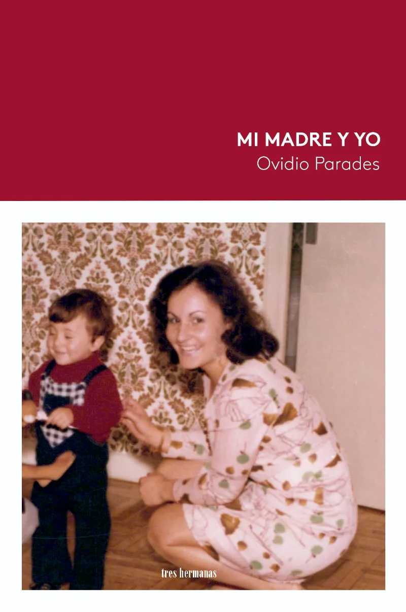 MI MADRE Y YO
