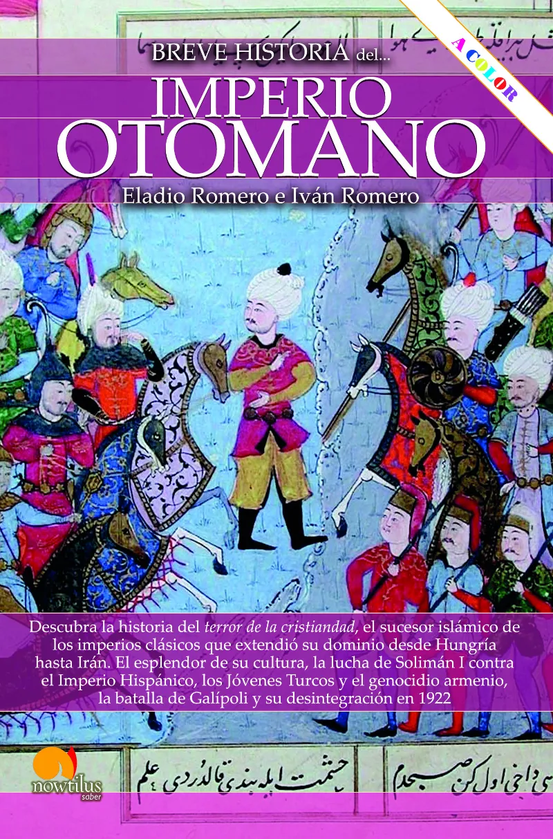BREVE HISTORIA DEL IMPERIO OTOMANO -NUEVA EDICIÓN COLOR-