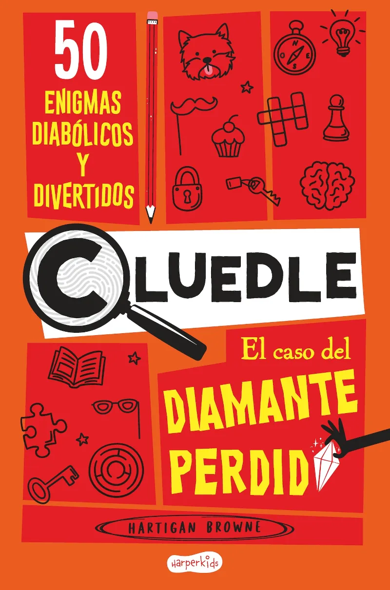 CLUEDLE: EL CASO DEL DIAMANTE PERDIDO: 50 ENIGMAS DIABÓLICOS Y DIVERTIDOS (LIBRO