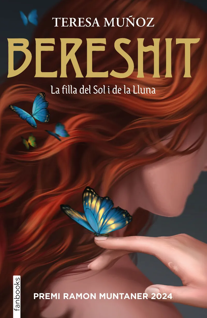 BERESHIT.LA FILLA DEL SOL I DE LA LLUNA (PREMI RAMÓN MUNTANER 2024)