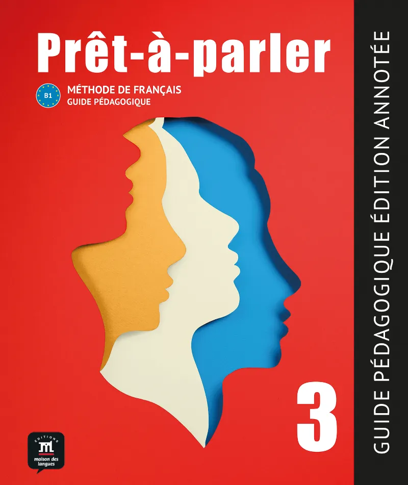 PROT A PARLER 3 GUIDE PEDAGOGIQUE