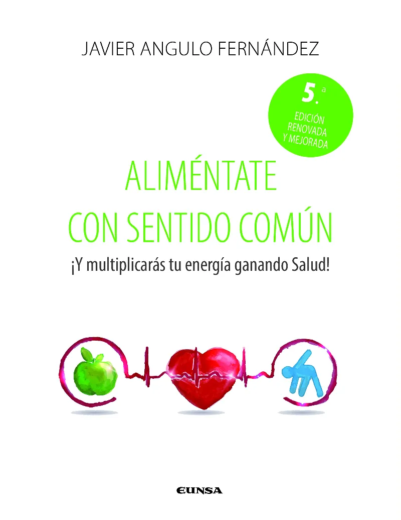 ALIMÉNTATE CON SENTIDO COMÚN (5ª EDICIÓN 2024)