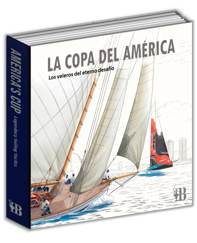 LA COPA DEL AMÉRICA. LOS VELEROS DEL ETERNO DESAFÍO
