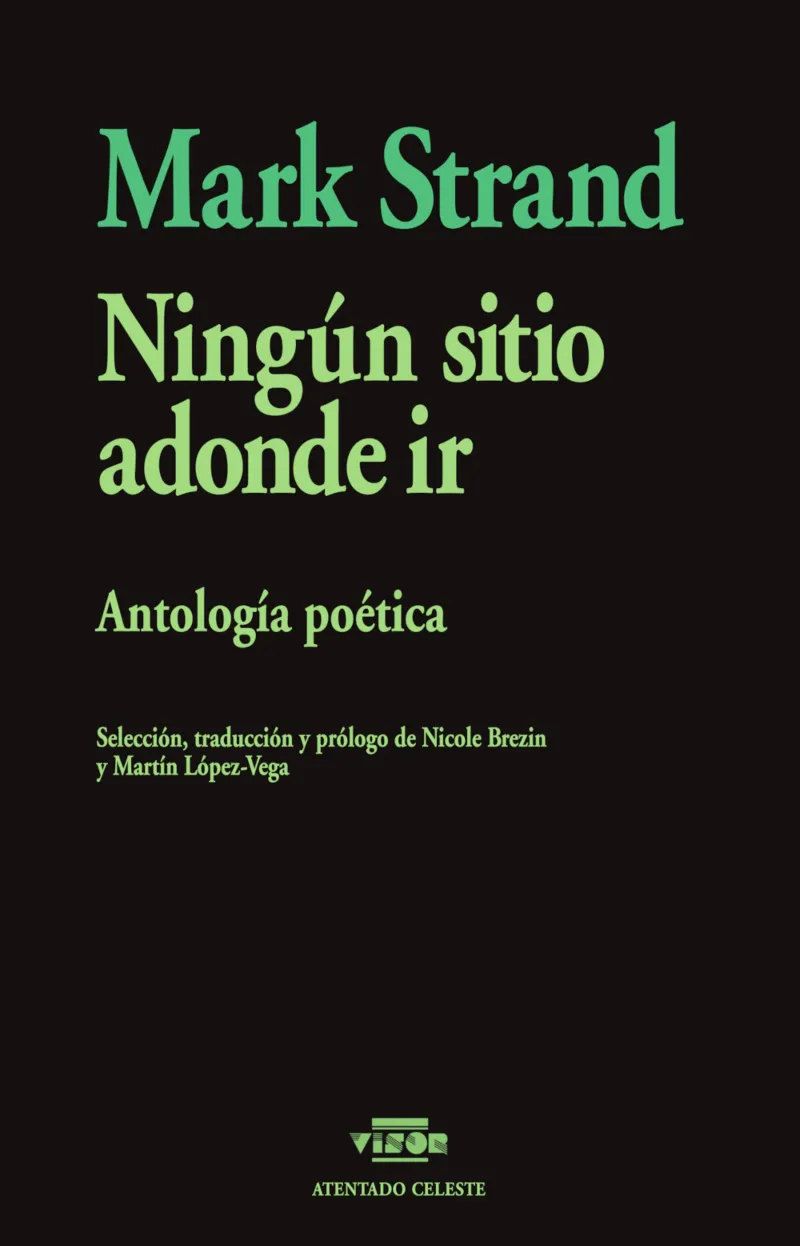 NINGÚN SITIO ADONDE IR (ANTOLOGÍA POÉTICA)