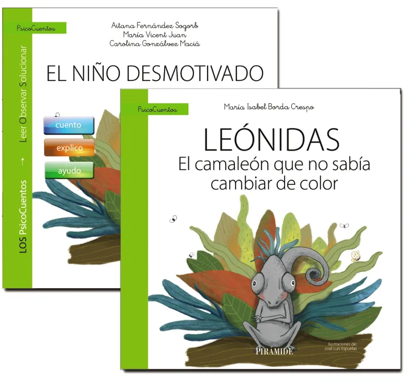 GUÍA. EL NIÑO DESMOTIVADO + CUENTO: LEÓNIDAS. EL CAMALEÓN QUE NO SABÍA CAMBIAR D