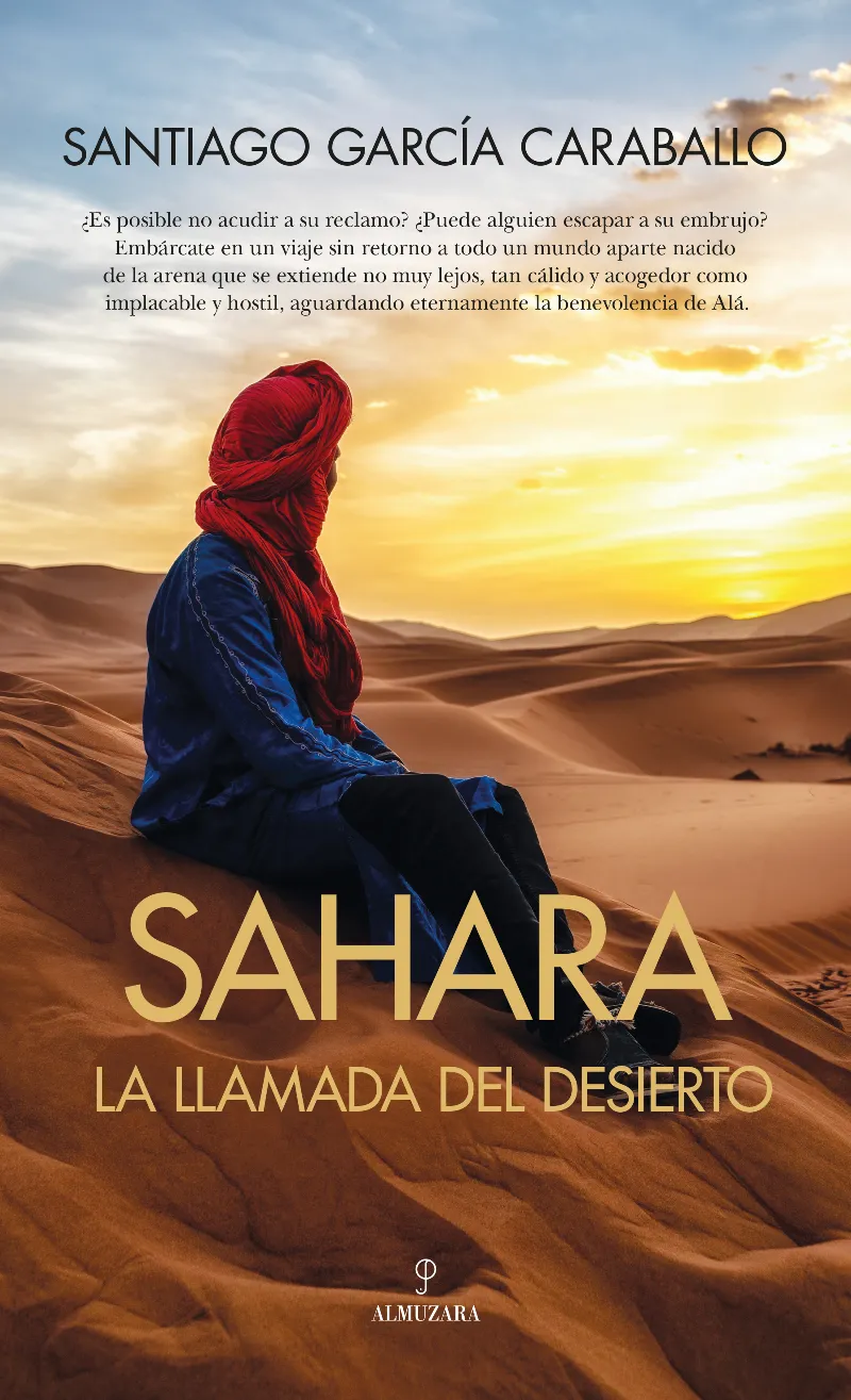SAHARA.LA LLAMADA DEL DESIERTO