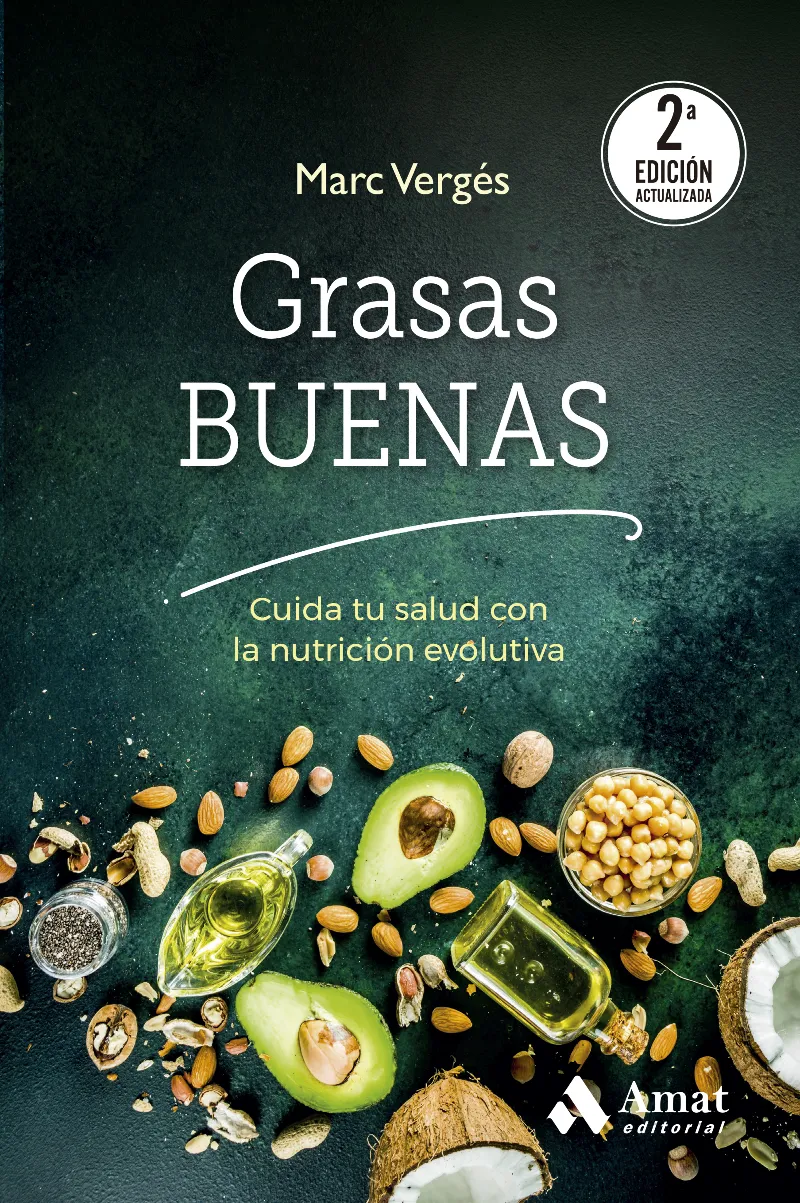 GRASAS BUENAS (2ª EDICIÓN)