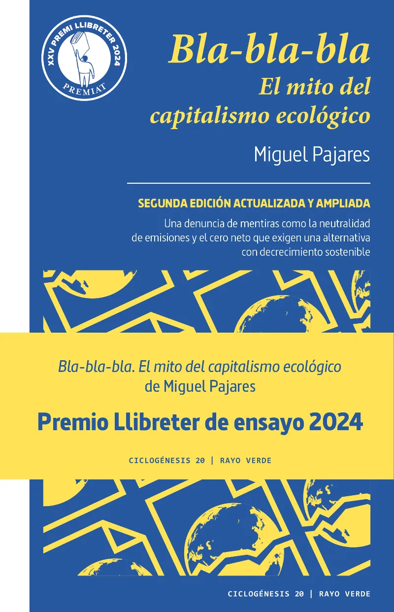 BLA-BLA-BLA. EL MITO DEL CAPITALISMO ECOLÓGICO (2ª EDICIÓN ACTUALIZADA)