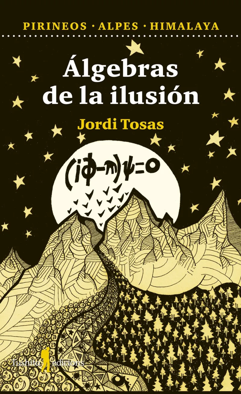 ÁLGEBRAS DE LA ILUSIÓN