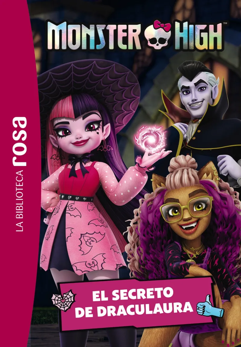 LA BIBLIOTECA ROSA. MONSTER HIGH, 2. EL SECRETO DE DRACULAURA