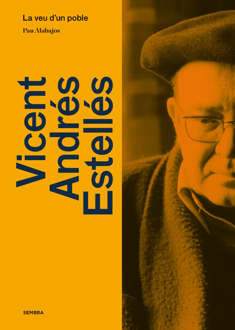 VICENT ANDRES ESTELLES. LA VEU D'UN POBLE