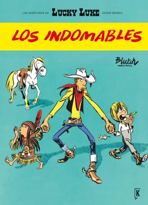 LUCKY LUKE SEGUN MORRIS: LOS INDOMABLES