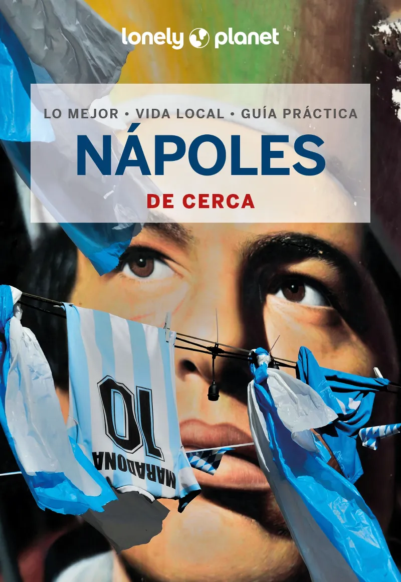 NÁPOLES(LONELY PLANET DE CERCA.EDICIÓN 2024)