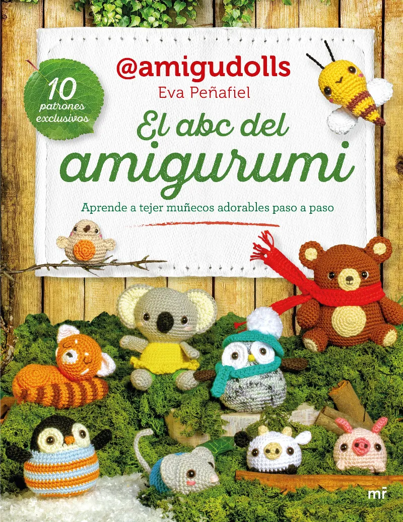 EL ABC DEL AMIGURUMI: APRENDE A TEJER MUÑECOS ADORABLES PASO A PASO