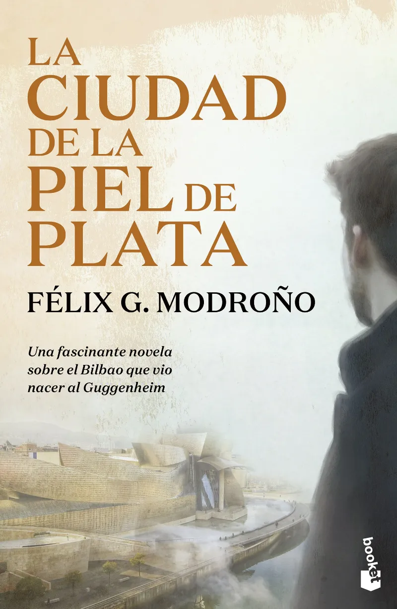 LA CIUDAD DE LA PIEL DE PLATA (TRILOGÍA DE BILBAO) BOLSILLO