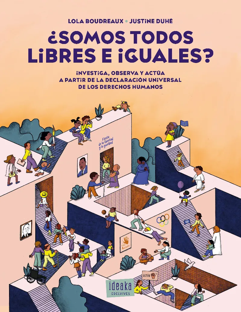¿SOMOS TODOS LIBRES E IGUALES? - A PARTIR DE 10 AÑOS. TAPA DURA
