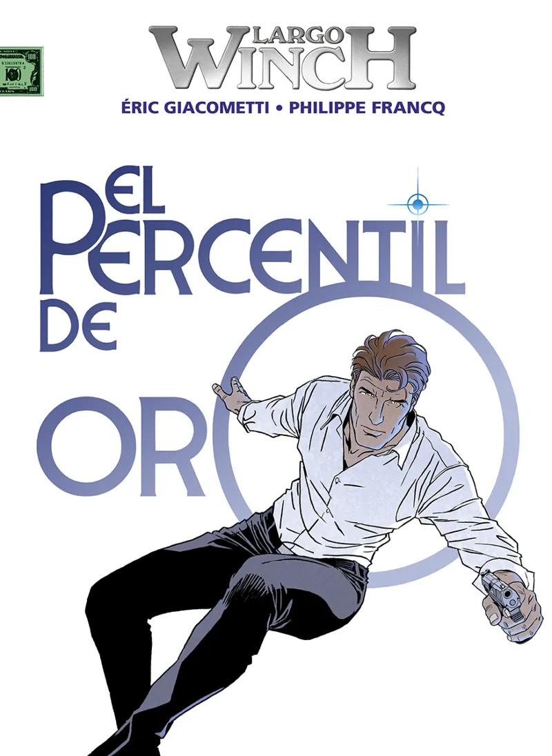 LARGO WINCH VOL 24: EL PERCENTIL DE ORO