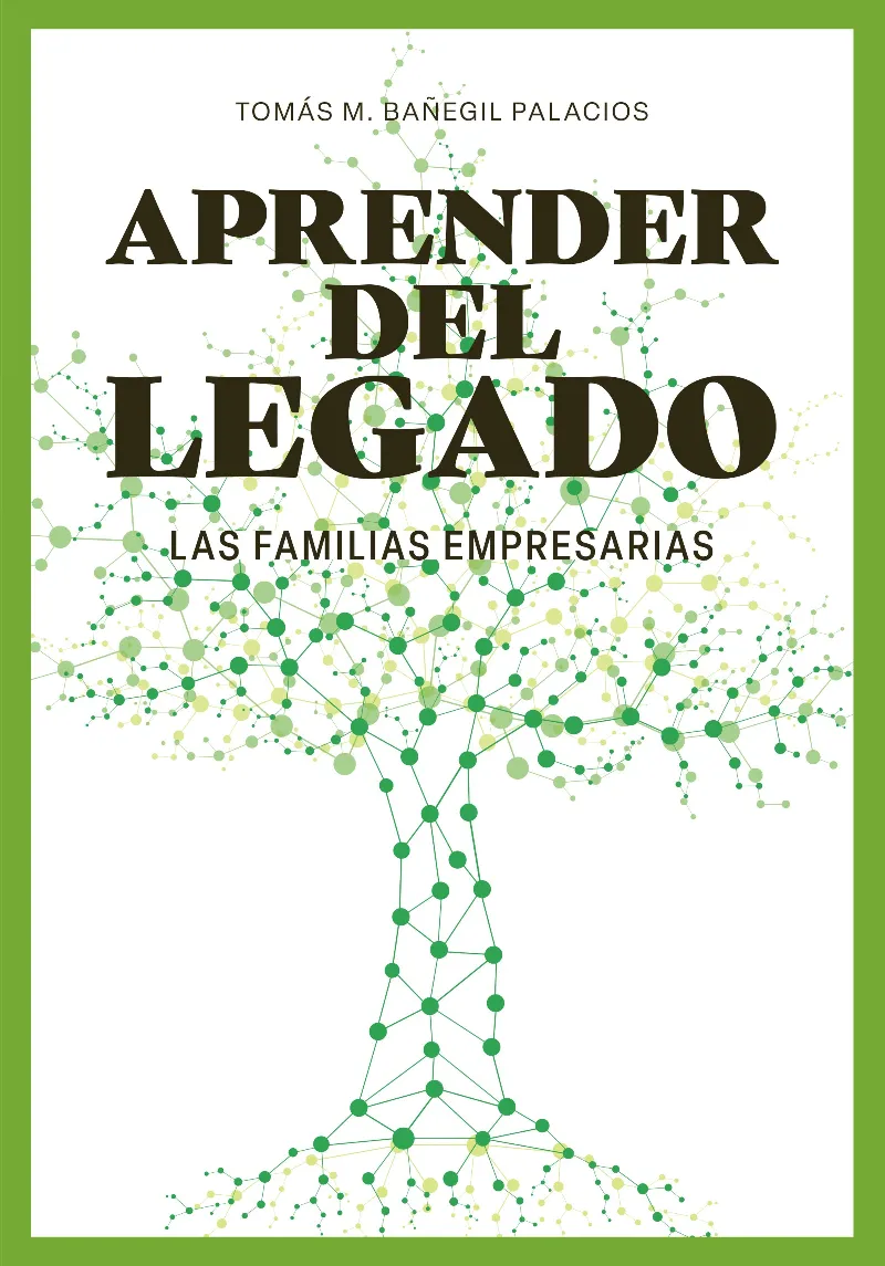 APRENDER DEL LEGADO. LAS FAMILIAS EMPRESARIAS