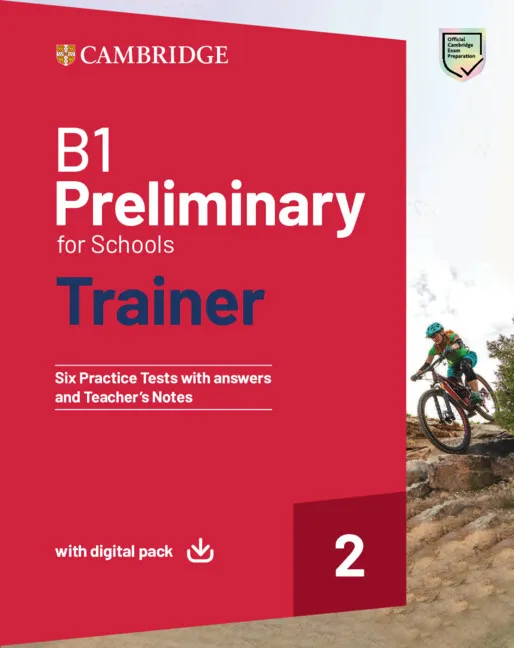 PET B1 PRELIMINARY FOR SCHOOLS TRAINER 2 WITH ANSWERS AND DIGITAL PACK