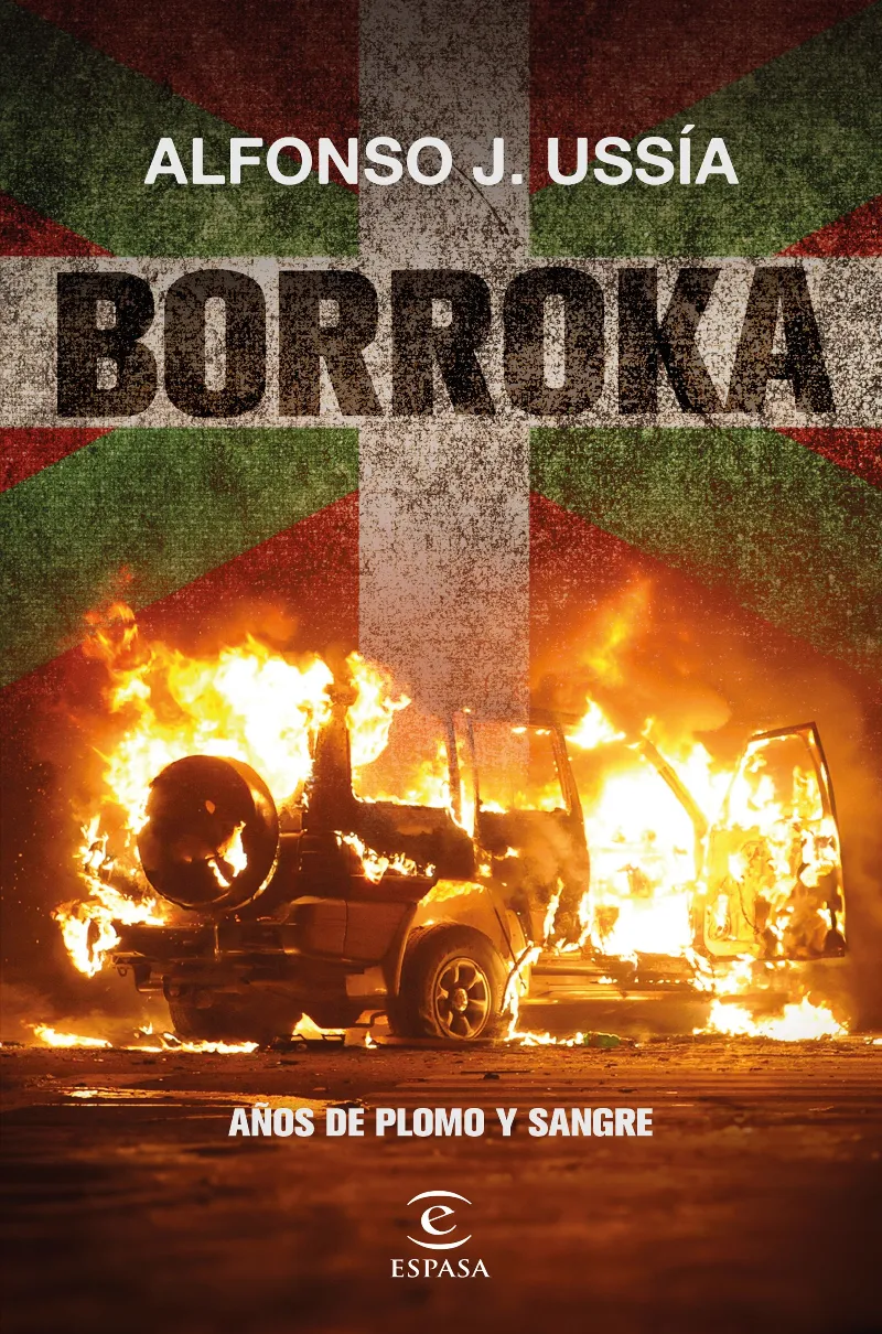 BORROKA: AÑOS DE PLOMO Y SANGRE