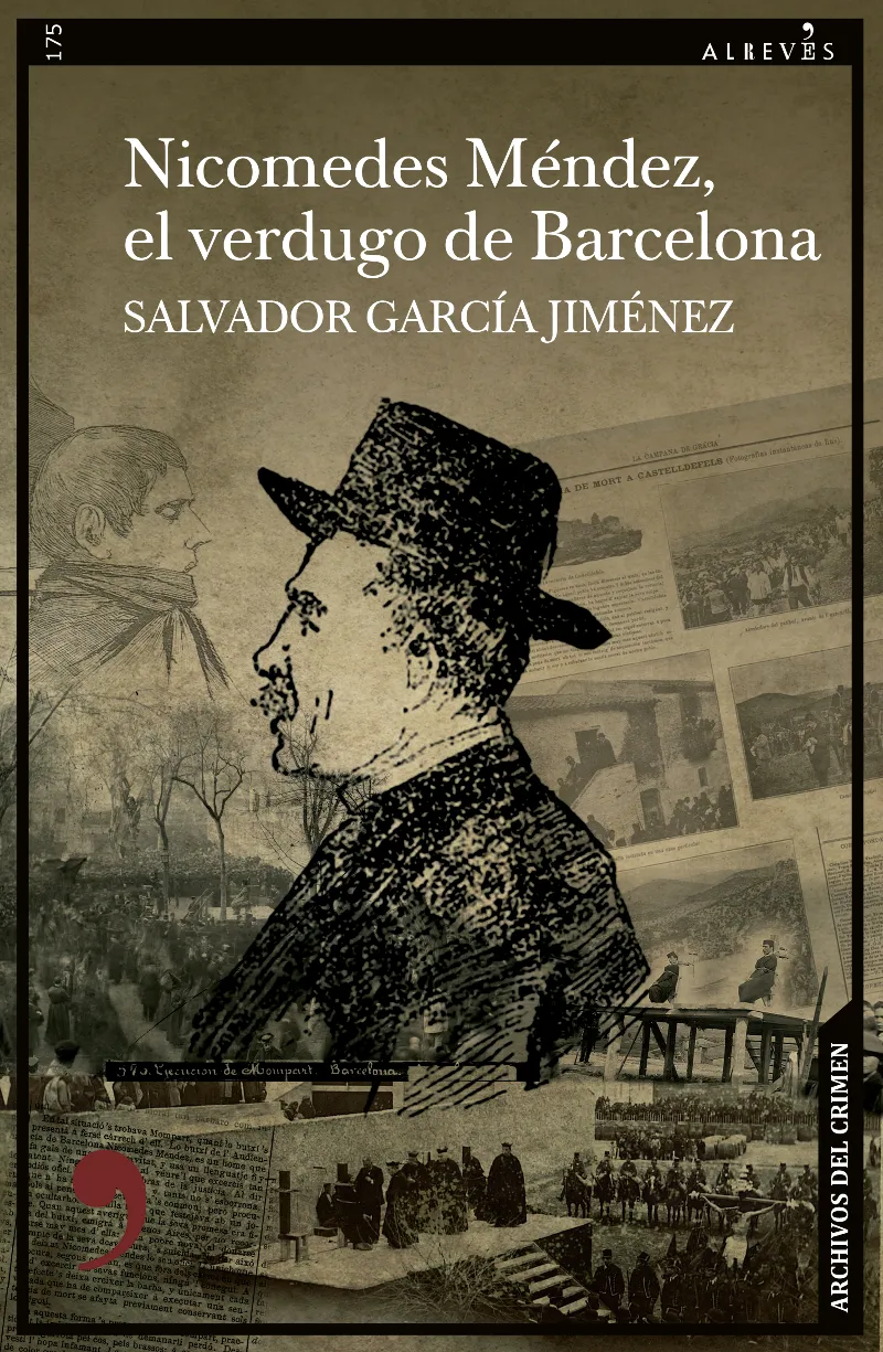 NICOMEDES MÉNDEZ EL VERDUGO DE BARCELONA