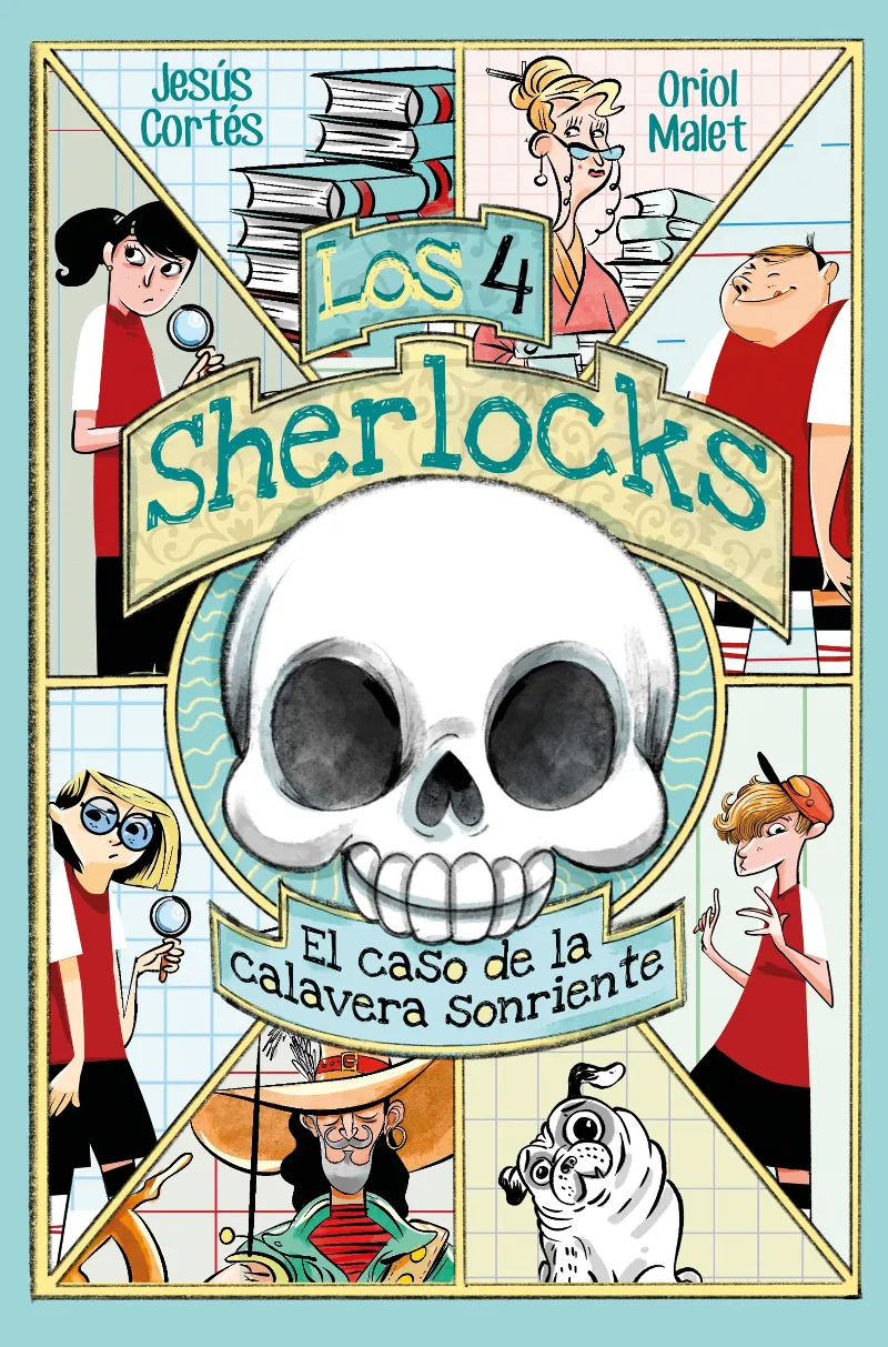 LOS 4 SHERLOCKS 6. EL CASO DE LA CALAVER