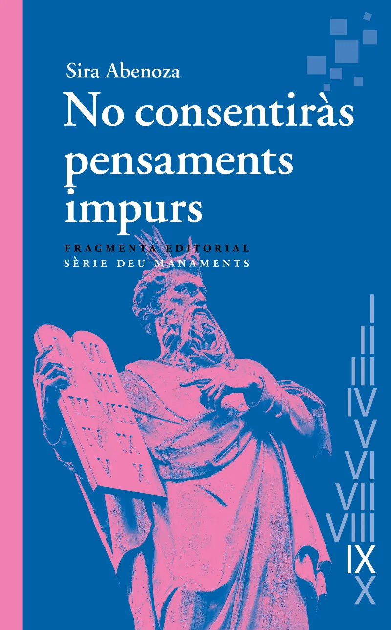 NO CONSENTIRÀS PENSAMENTS IMPURS
