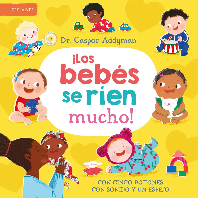 LOS BEBÉS SE RÍEN MUCHO - CON SONIDOS (COED). A PARTIR DE 1 AÑO