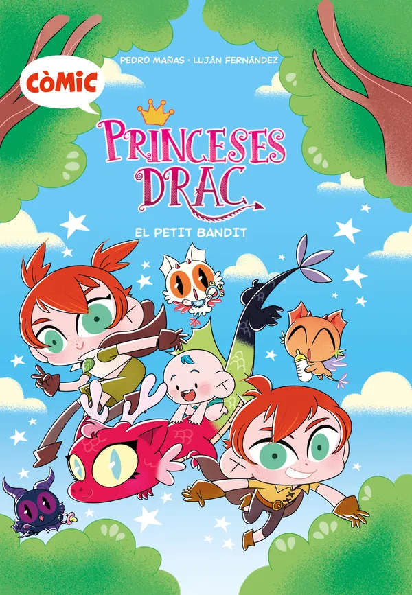 LES PRINCESES DRAC 03 -EL PETIT BANDIT-