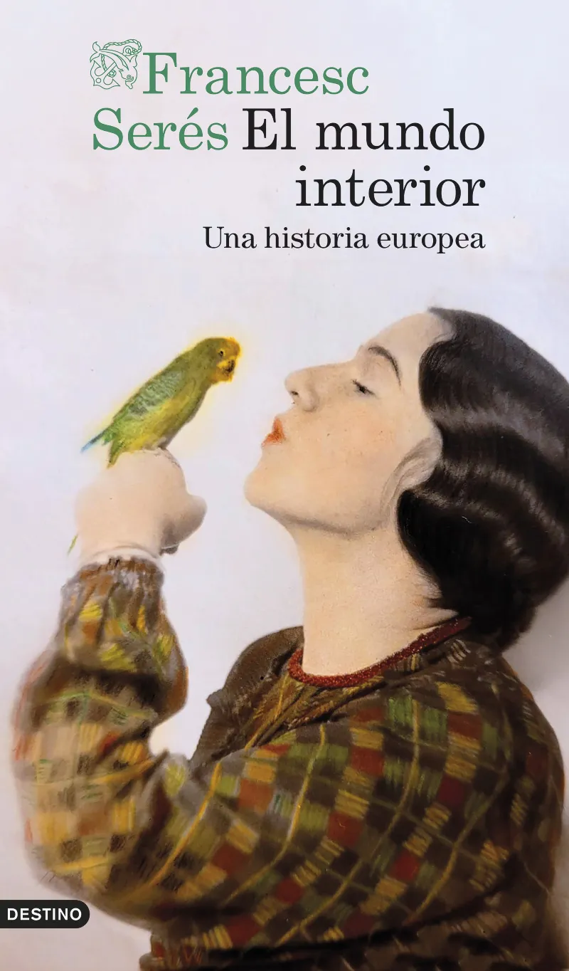 EL MUNDO INTERIOR: UNA HISTORIA EUROPEA