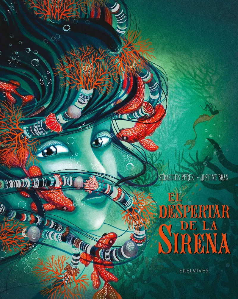 EL DESPERTAR DE LA SIRENA (COED ) - A PARTIR DE 6 AÑOS. TAPA DURA